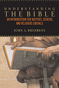 Understanding the Bible by John A. Buehrens